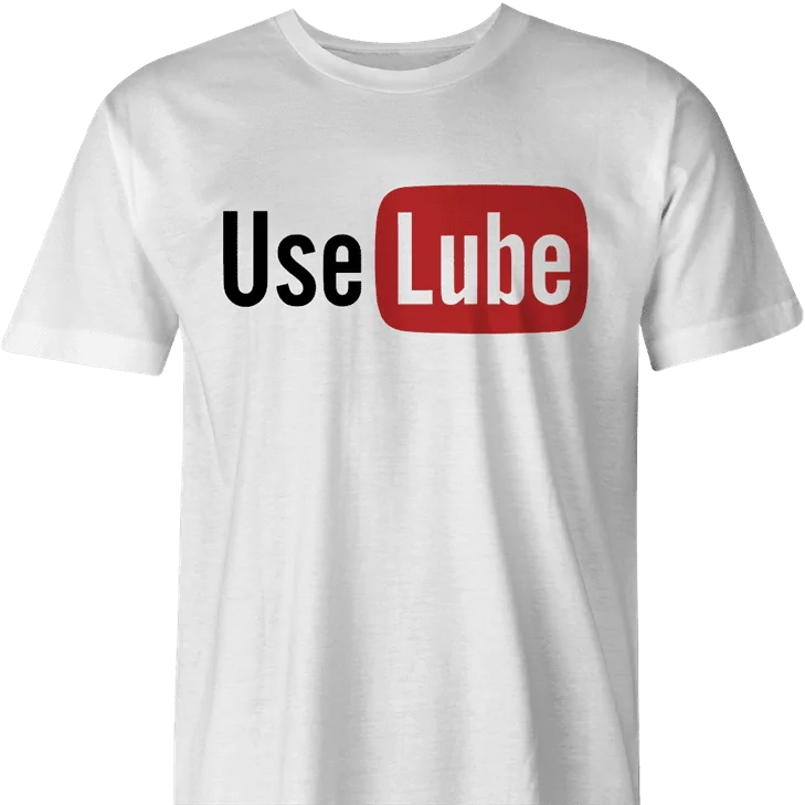 Use Lube