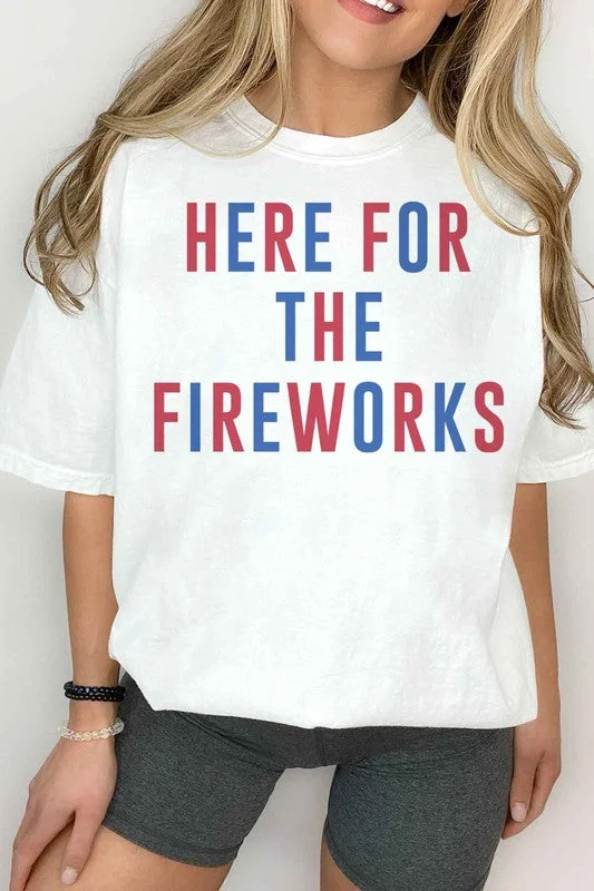 HERE FOR THE FIREWORKS GRAPHIC TEE